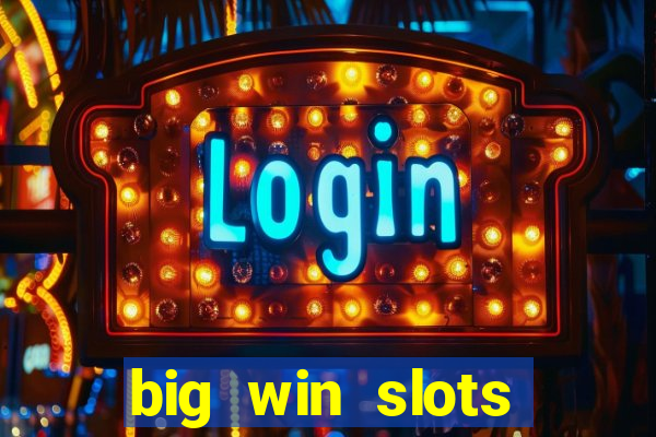 big win slots jackpot 777