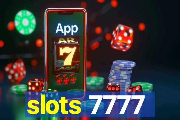 slots 7777