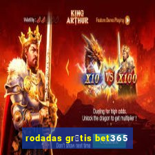 rodadas gr谩tis bet365