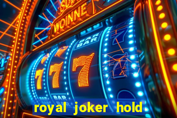 royal joker hold and win slot free play