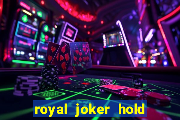 royal joker hold and win slot free play