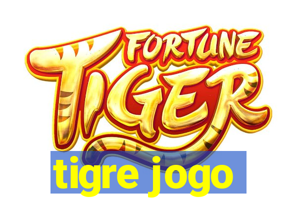 tigre jogo