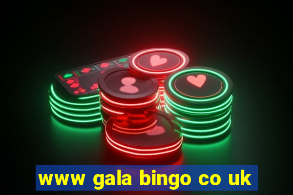 www gala bingo co uk