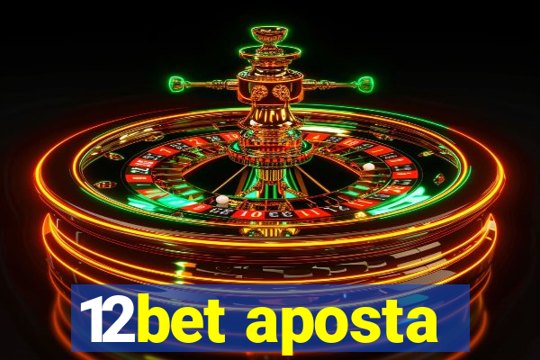 12bet aposta