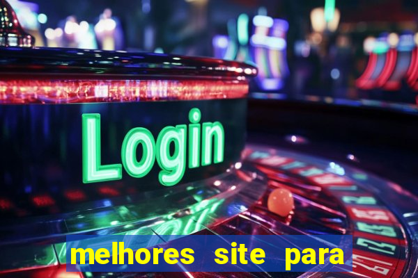 melhores site para jogar fortune tiger