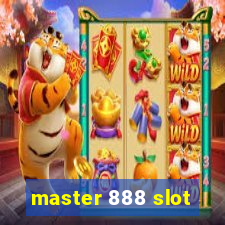 master 888 slot