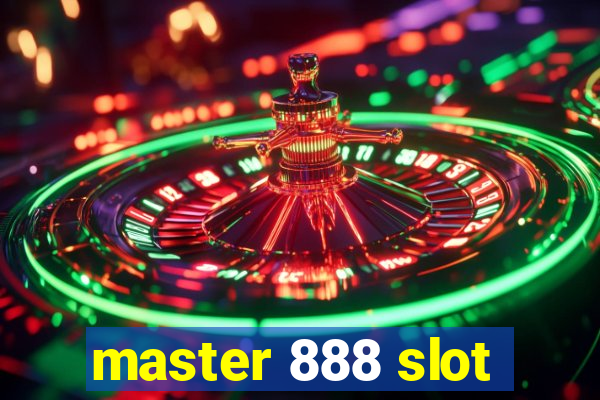 master 888 slot