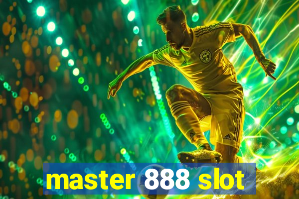 master 888 slot