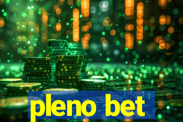 pleno bet