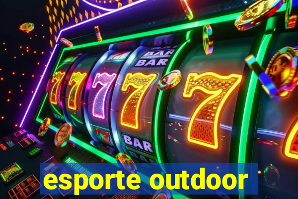 esporte outdoor