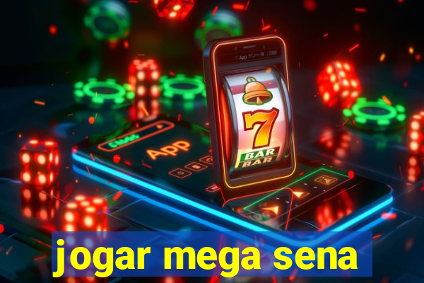 jogar mega sena