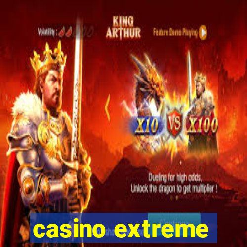 casino extreme