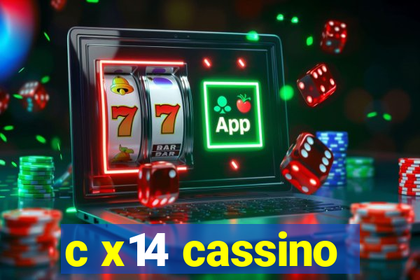 c x14 cassino