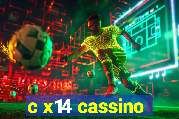 c x14 cassino