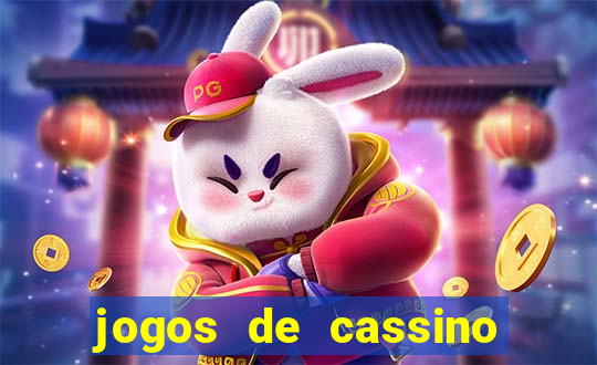 jogos de cassino que dao bonus