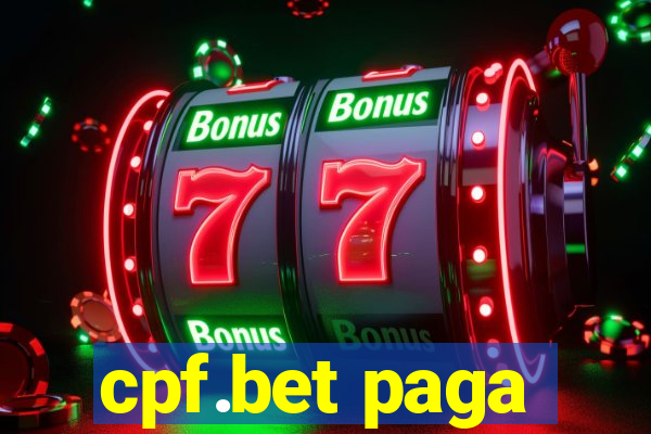 cpf.bet paga