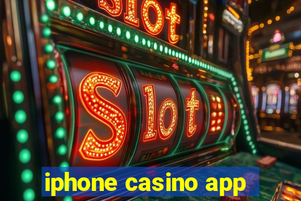 iphone casino app