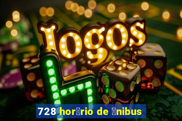 728 hor谩rio de 么nibus