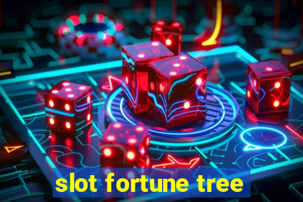 slot fortune tree