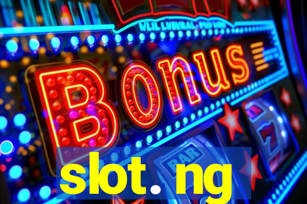 slot. ng