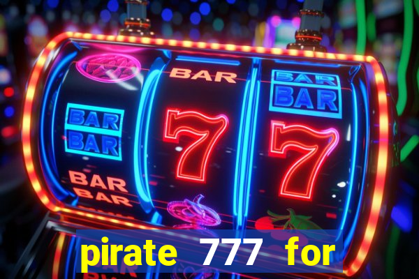 pirate 777 for slot games