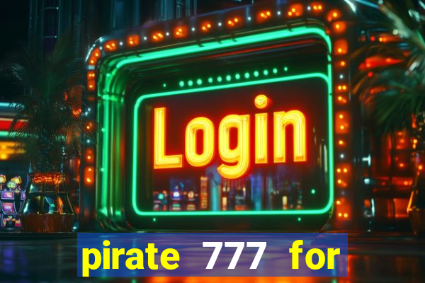 pirate 777 for slot games