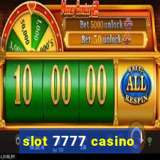 slot 7777 casino