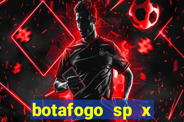 botafogo sp x sport recife