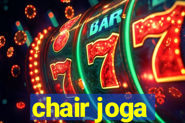 chair joga