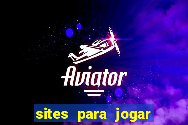 sites para jogar fortune tiger