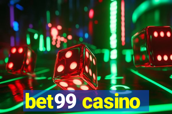 bet99 casino