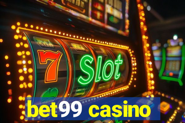 bet99 casino