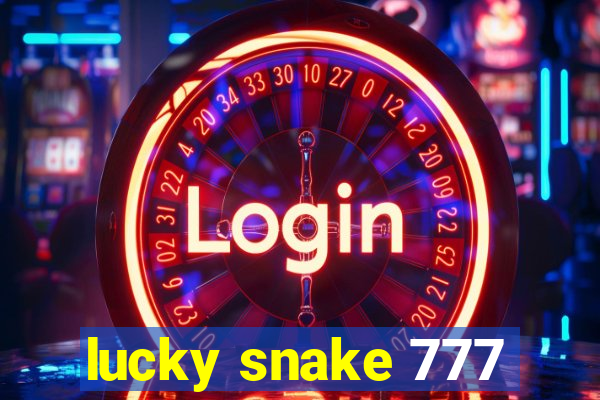 lucky snake 777