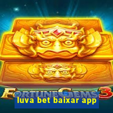 luva bet baixar app