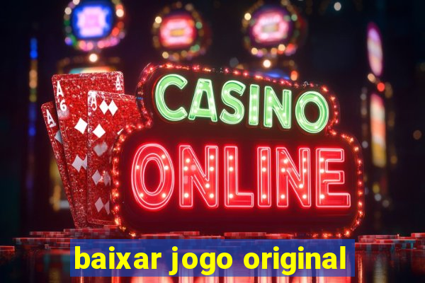 baixar jogo original