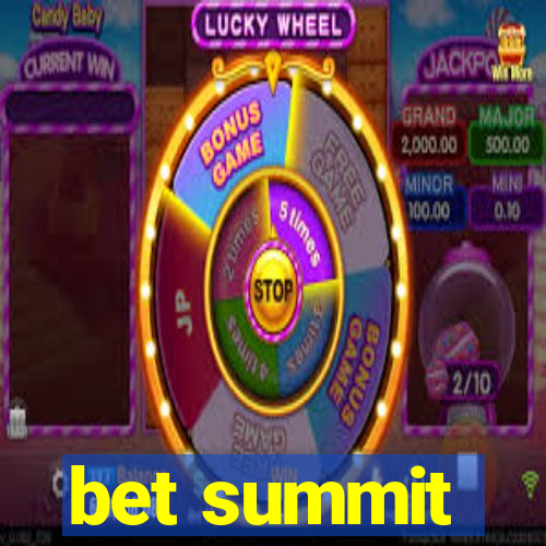 bet summit