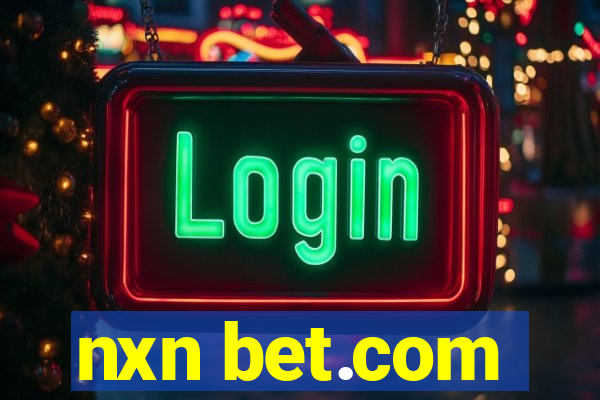 nxn bet.com