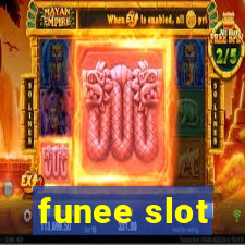 funee slot