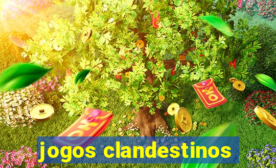 jogos clandestinos