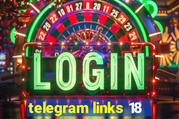 telegram links 18