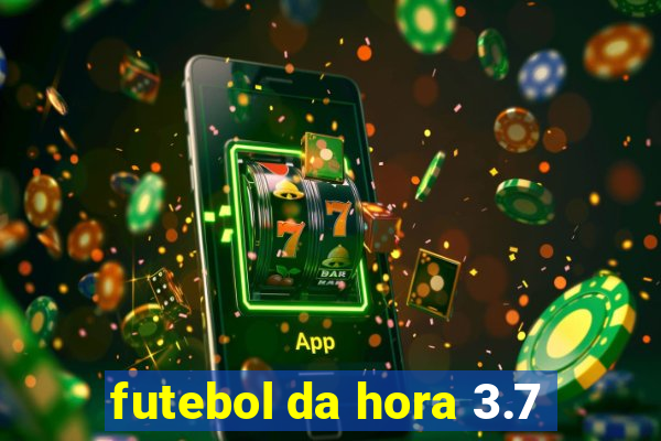 futebol da hora 3.7