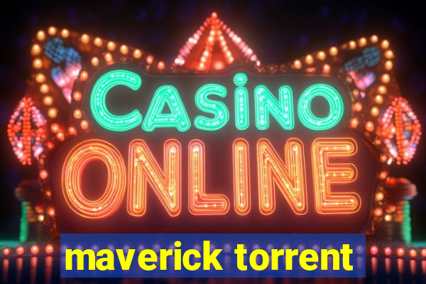 maverick torrent