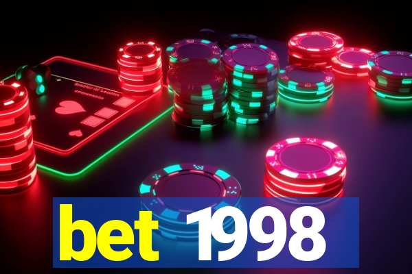 bet 1998