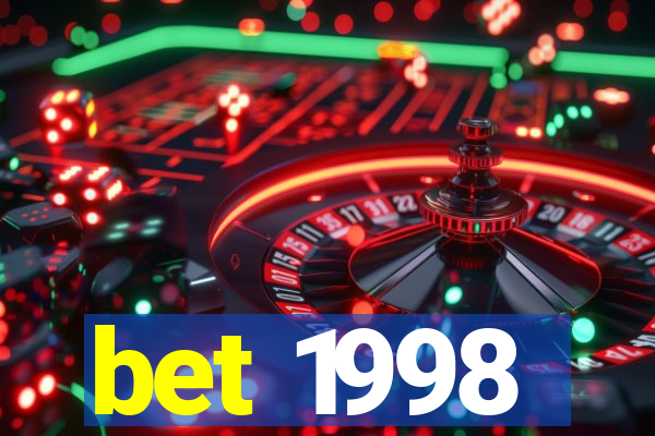 bet 1998