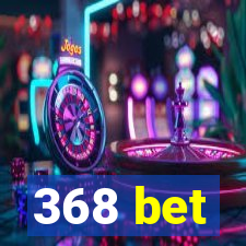 368 bet