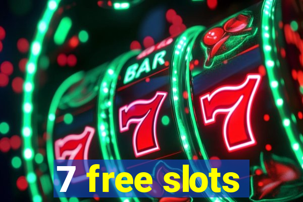 7 free slots