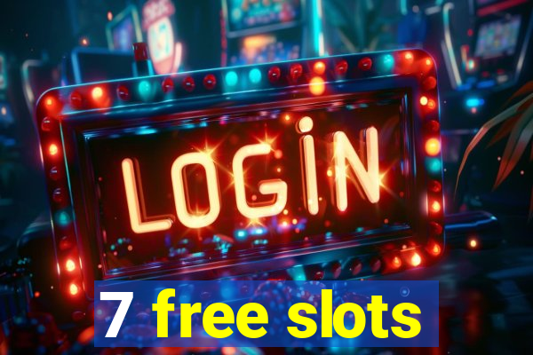 7 free slots