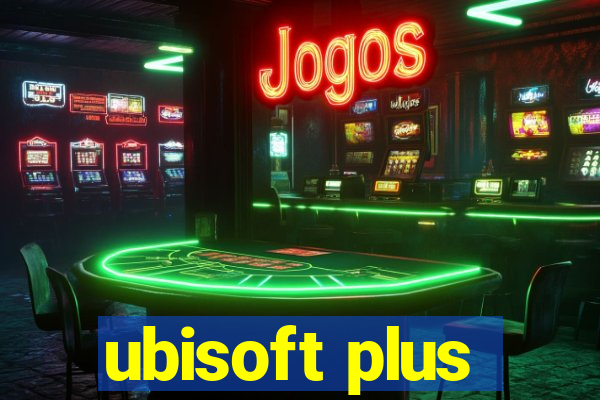 ubisoft plus