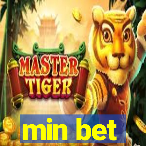 min bet