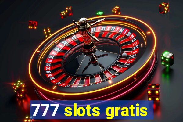 777 slots gratis